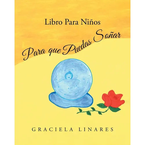 Libro Para Niños: Para que Puedas Soñar