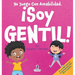 Yo Juego Con Amabilidad. ¡Soy Gentil!: Un Cuento Infantil Para Niños Pequeños Sobre Ser Amables (2 a 4 Años)