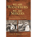 We Are Wanderers We Are Seekers: A Bergthold Family History
