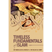 Timeless Fundamentals of Islam