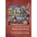 The Routledge History of Italian Americans