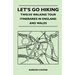 Let's Go Hiking - Twelve Walking Tour Itineraries in England and Wales