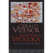 Waiting for Wovoka: Envoys of Good Cheer and Liberty