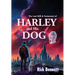 The Last Will and Testament of HARLEY and His DOG