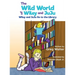The Wild World of Wiley and JuJu: Wiley and JuJu Go to the Library