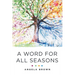 A Word for All Seasons