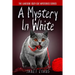 A Mystery In White: ( The Lakeside Cozy Cat Mystery Series - Book 2 )