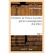 L'histoire de France racontée par les contemporains T. 1: extr. des chroniques, mémoires et documents originaux, avec sommaires et ésumés chronologiqu