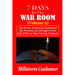 7 Days In The War Room Volume: 2: .165 Praise Tactics to Command the Promises of God upon Your Life With 14 Days Victory Praises.