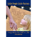 Little People Little Patriots: Saving America One Child at a Time