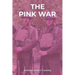 The Pink War