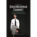 Queerbeograd Cabaret: A Shared Space Between Queer, Anti-Facism and No Borders Politics