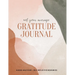 Not Your Average Gratitude Journal: Guided Gratitude + Self Reflection Resources (Daily Gratitude, Mindfulness and Happiness Journal for Women)