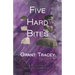 Five Hard Bites: A Collection of Hayden Fuller Mysteries