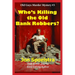 Who's Killing the Old Bank Robbers: Old Guys Murder Mystery #3