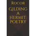 Gilding a Hermit