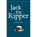 Jack the Ripper: The Whitechapel Murderer