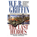 The Last Heroes: A Men at War Novel
