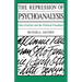The Repression of Psychoanalysis: Otto Fenichel and the Political Freudians