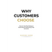 Why Customers Choose: How to Use Psychology to Build Brand Positioning That Converts