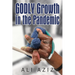 GODLY Growth In The Pandemic