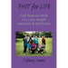 PHIT for LIFE: Find Purpose While You Lose Weight Naturally & Spiritually