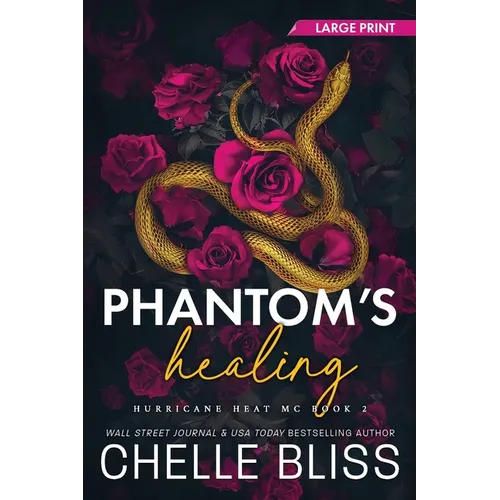 Phantom's Healing: Large Print