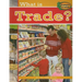 What Is Trade?