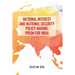 National Interest and National Security Policy-Making: Prism for India
