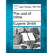 The cost of crime.