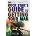 The Rock Star's Guide to Getting Your Man