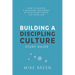 Building A Discipling Culture Study Guide