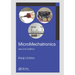 Micromechatronics, Second Edition