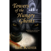 Towers of the Hungry Ghosts