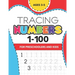 Tracing Numbers (1-100) for Preschoolers and Kids Ages 3-5: Number Writing Practice Book (Math Activity Book)