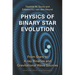 Physics of Binary Star Evolution: From Stars to X-Ray Binaries and Gravitational Wave Sources