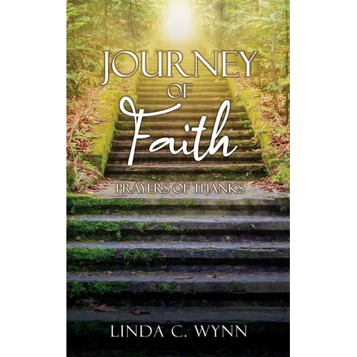 JOURNEY of FAITH: PRAYERS of THANKS