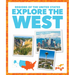 Explore the West