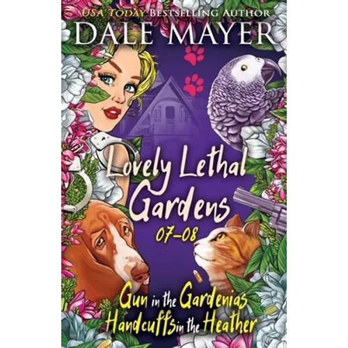 Lovely Lethal Gardens 7-8