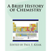 A Brief History of Chemistry