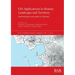 GIS Applications in Roman Landscape and Territory: Methodologies and models in Hispania