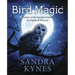 Bird Magic: Wisdom of the Ancient Goddess for Pagans & Wiccans