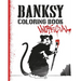 Banksy Coloring Book: Unofficial