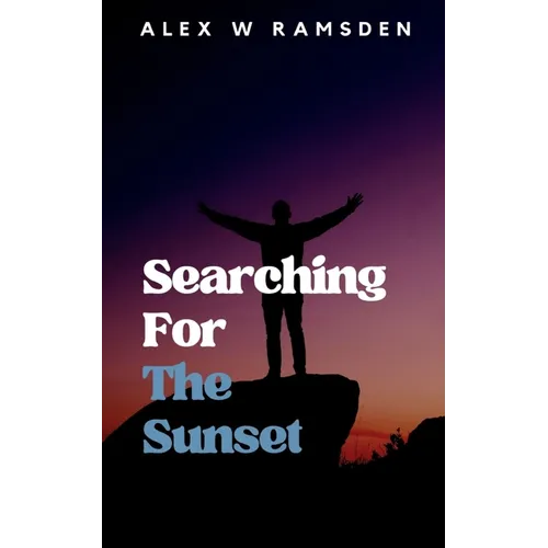 Searching For The Sunset