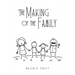 The Making of the Family
