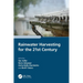Rainwater Harvesting for the 21st Century