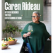 Caren Rideau: Kitchen Designer, Vintner, Entertaining at Home