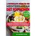 A Physician's Guide to the Mediterranean Diet for Women Over 50 Black & White Edition: A Beginner's Cookbook, Detailed Meal Plan, and Shopping List to