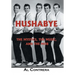 Hushabye: The Mystics, the Music, and the Mob