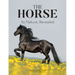 The Horse: Its Nature, Revealed